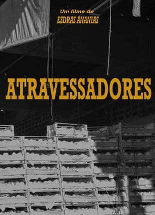 Atravessadores poster