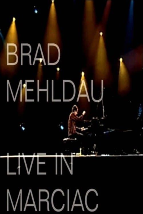 Brad Mehldau - Live In Marciac poster