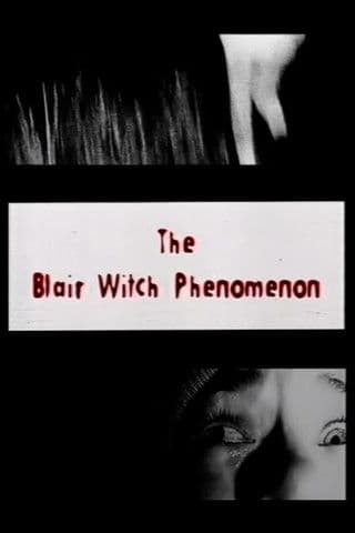 The Blair Witch Phenomenon poster