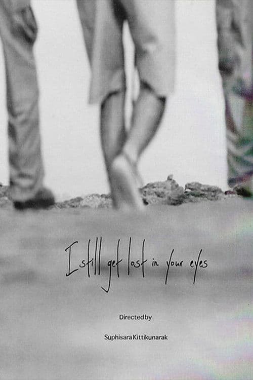 I still get lost in your eyes poster