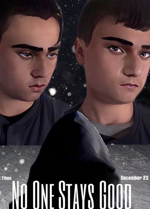 No One Stays Good poster