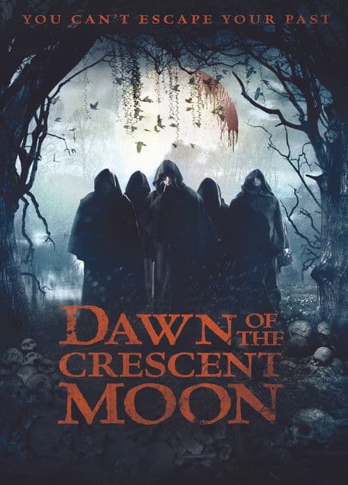 Dawn of the Crescent Moon poster
