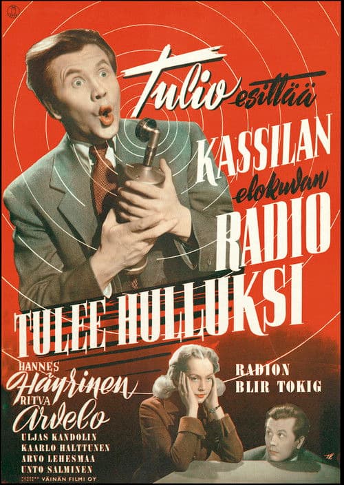 Radio tulee hulluksi poster