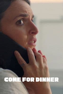 Come For Dinner poster