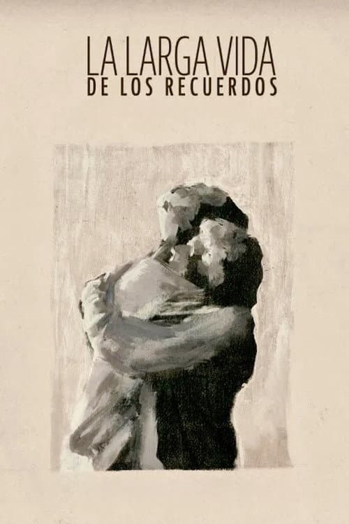 The Long Life of Memories poster