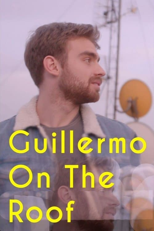 Guillermo on the Roof poster