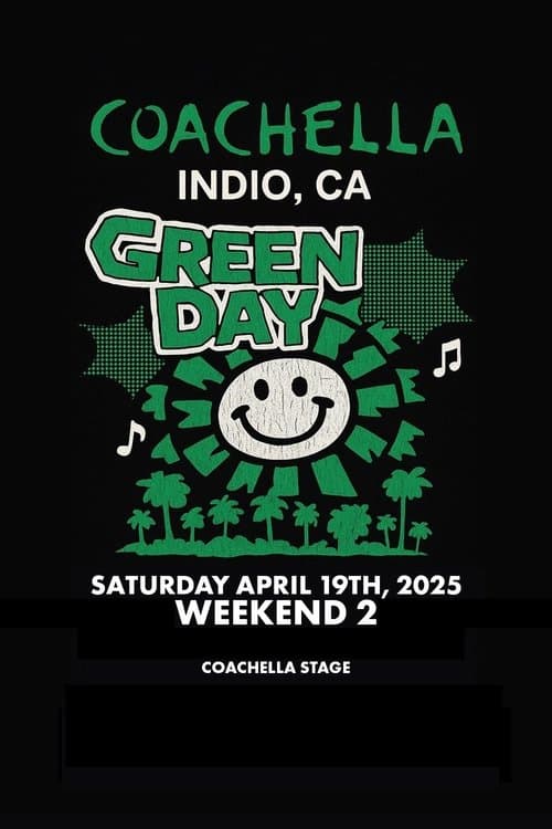 Green Day: Live at Coachella 2025, Weekend 2 poster