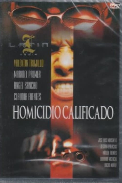 Homicidio Calificado poster