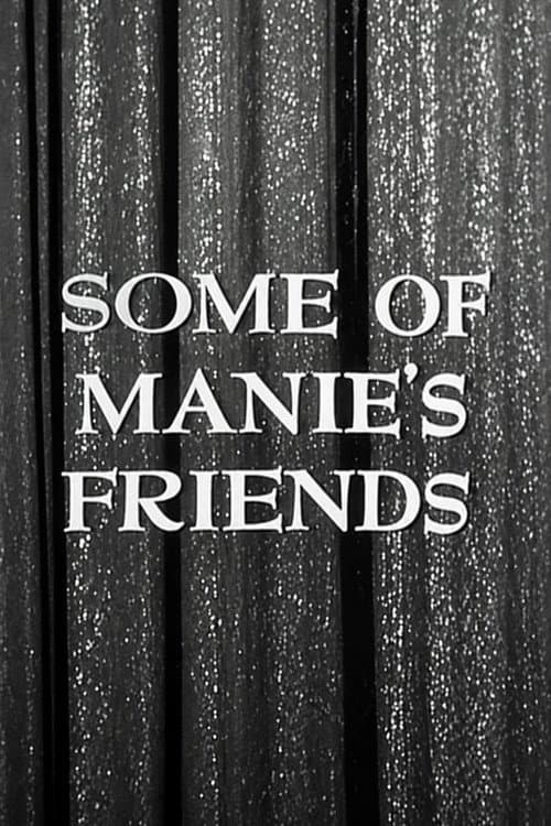 Some of Manie's Friends poster