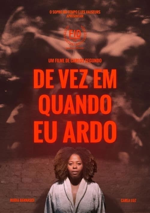 From Time to Time, I Burn poster