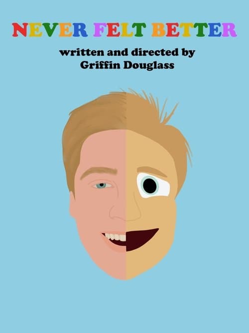 Never Felt Better poster