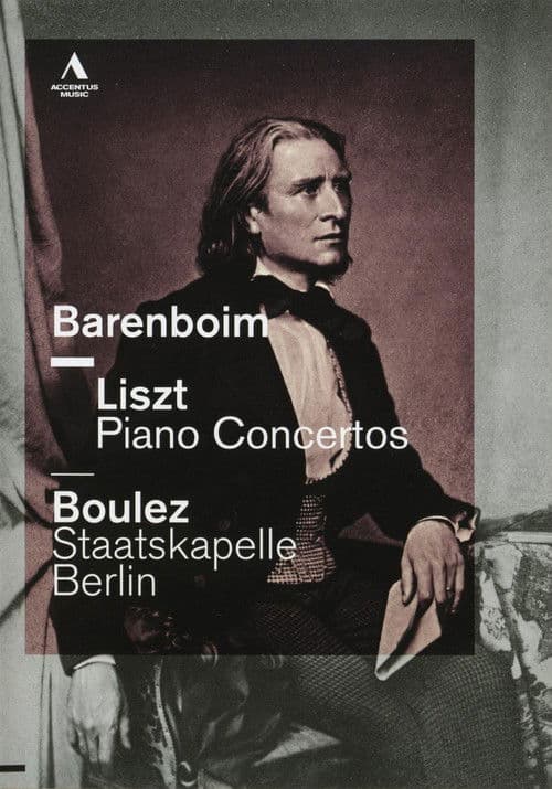 Liszt Piano Concertos  - Daniel Barenboim / Pierre Boulez - Staatskapelle Berlin poster