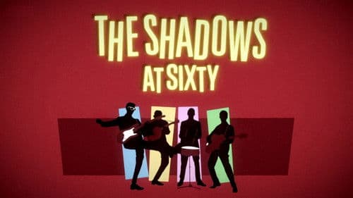 The Shadows At Sixty poster