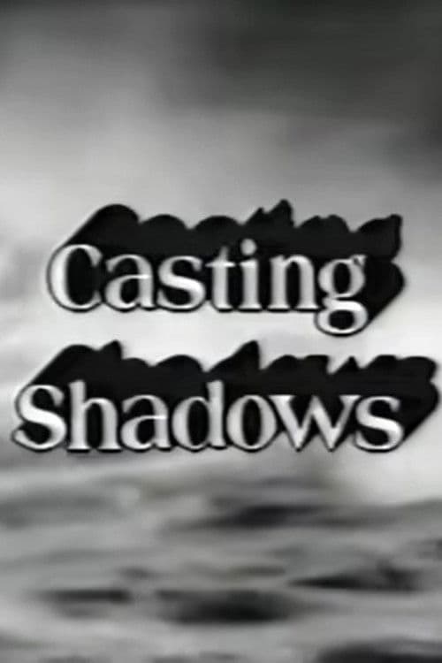 Casting Shadows poster