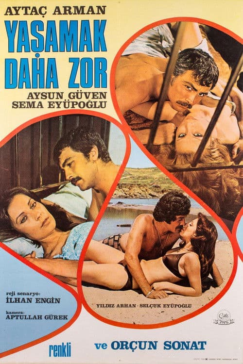 Yaşamak Daha Zor poster