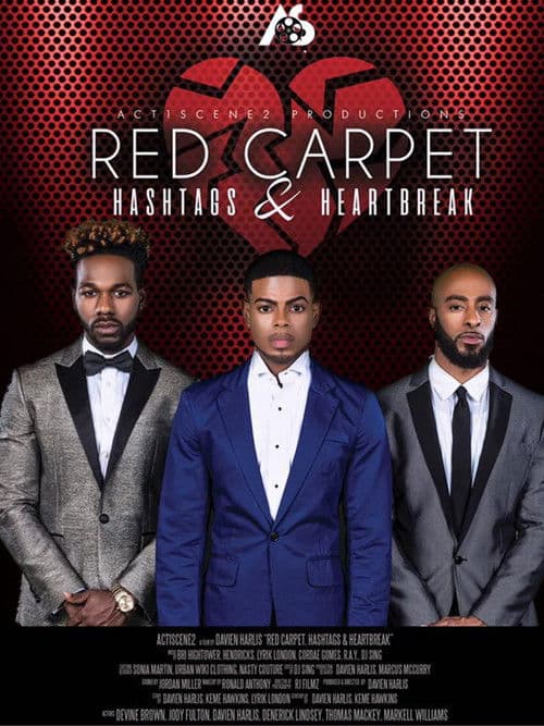 Red Carpet, Hashtags, Heartbreak! poster