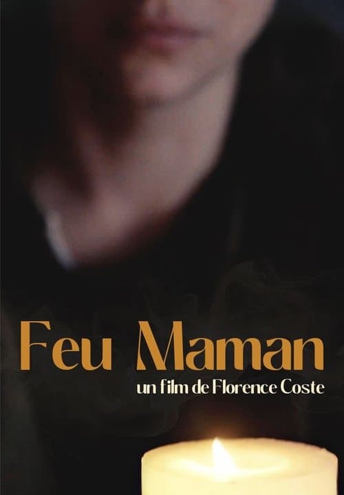 Feu Maman poster