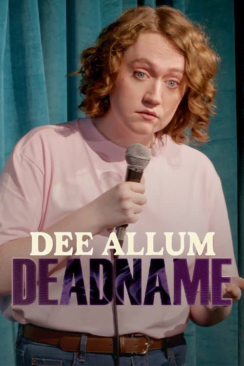 Dee Allum: Deadname poster