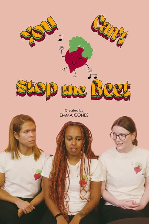 You Can't Stop the Beet poster