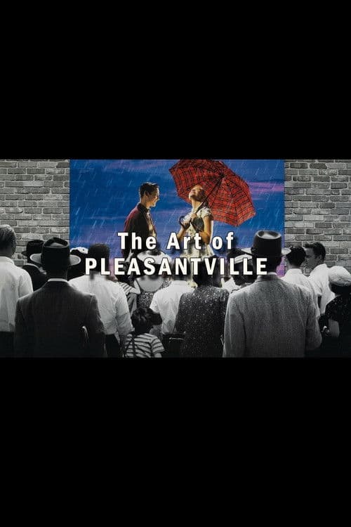The Art of 'Pleasantville' poster
