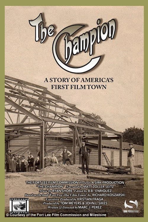 The Champion: A Story of America’s First Film Town poster