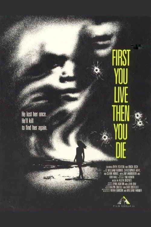 First You Live Then You Die poster