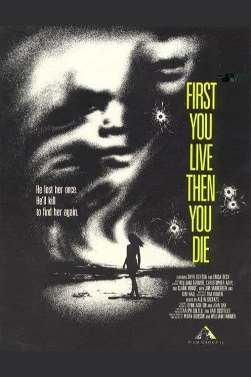 First You Live Then You Die poster