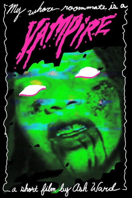 My Whore Roommate Is A Vampire! poster