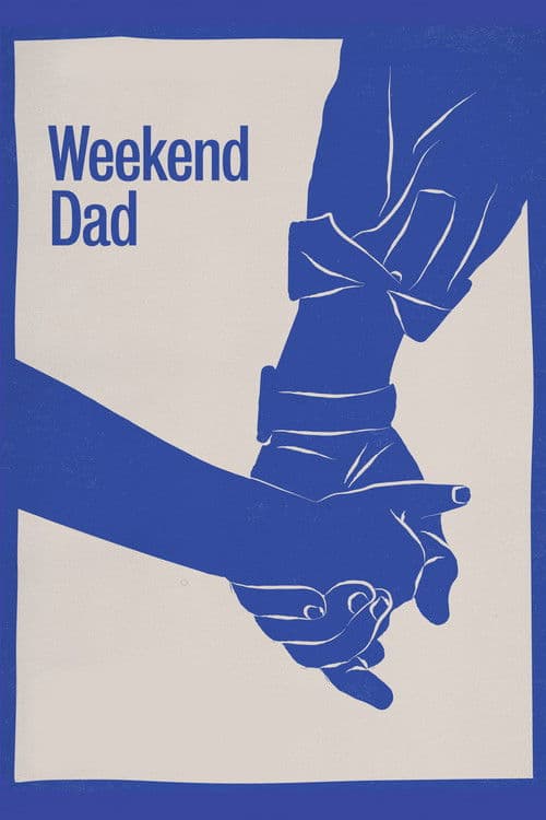 Weekend Dad poster