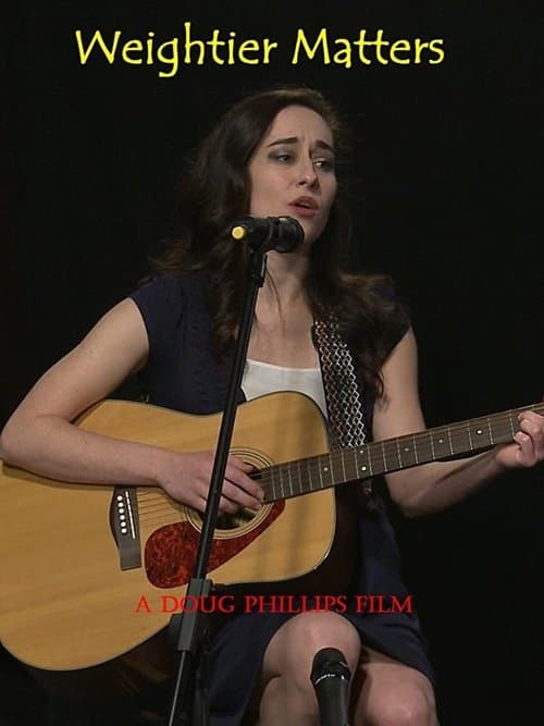 Weightier Matters poster