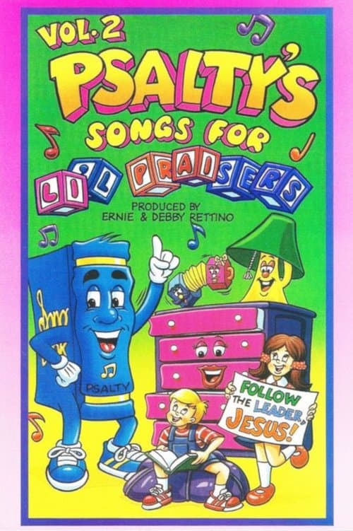 Psalty's Songs for Li'l Praisers, Volume 2: Follow the Leader, Jesus! poster
