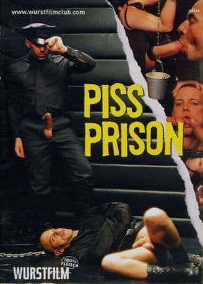 Piss prison poster