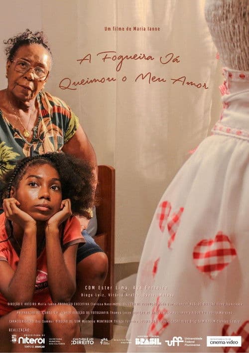 A Fogueira Já Queimou o Meu Amor poster