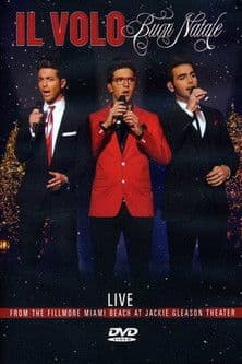 Il Volo: Buon Natale - Live From The Fillmore Miami Beach 2013 poster