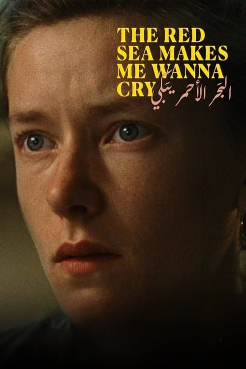The Red Sea Makes Me Wanna Cry poster