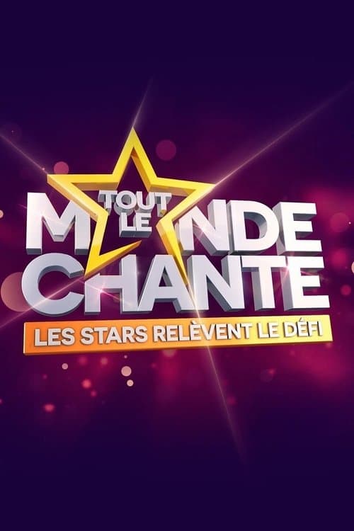 Tout le monde chante : les stars relèvent le défi poster