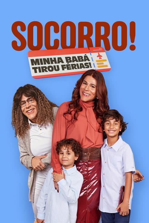 Socorro! Minha Babá Tirou Férias! poster