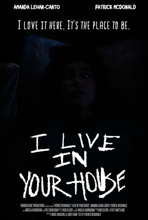 I LIVE IN YOUR HOUSE poster