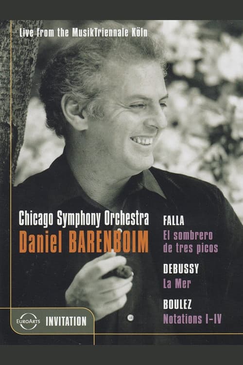 Daniel Barenboim: Falla / Debussy / Boulez (Live from the MusikTriennale Koln) poster