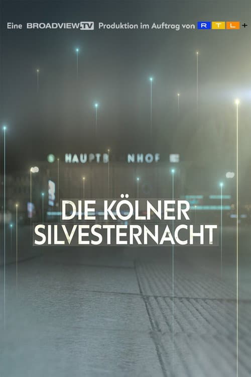 New Year's Eve in Cologne - The Consequences of one Night poster
