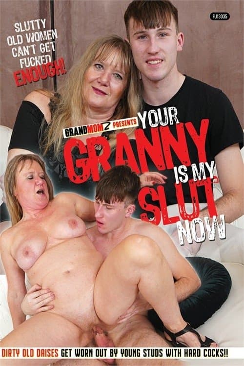 Your Granny Is My Slut Now poster