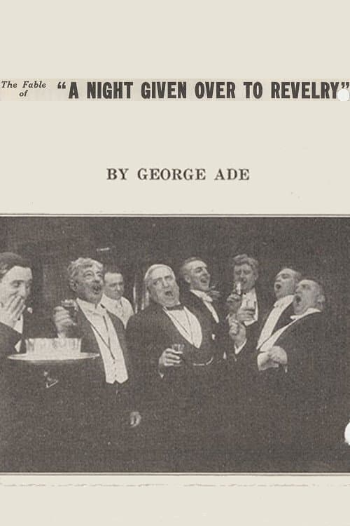 The Fable of a Night Given Over to Revelry poster