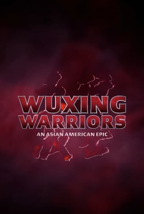 Wuxing Warriors: An Asian-American Epic poster