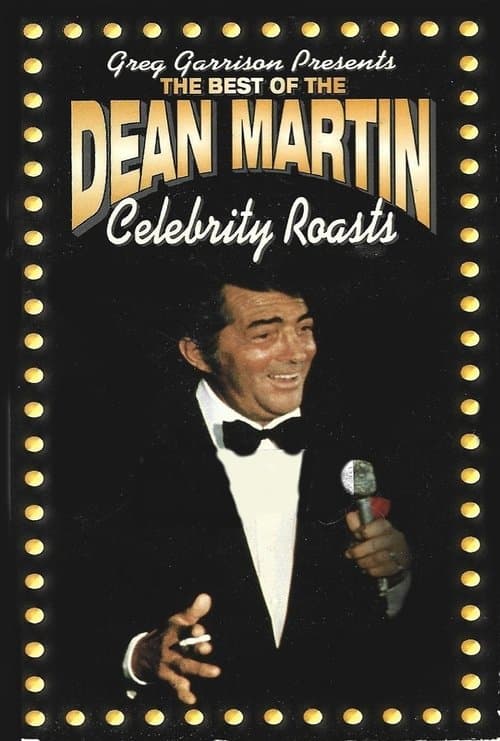 The Best of the Dean Martin Celebrity Roasts poster