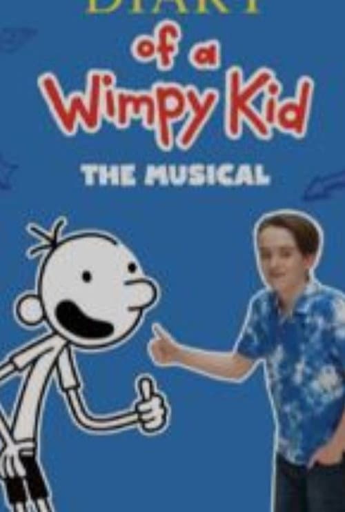 Diary Of A Wimpy Kid: The Musical poster