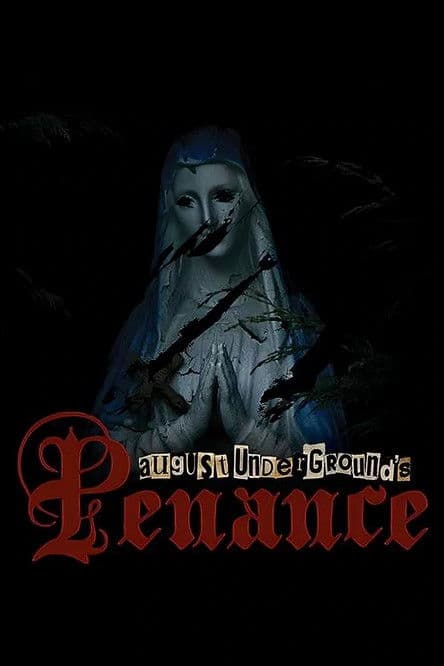 August Underground's Penance poster