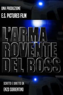 L'arma rovente del boss poster
