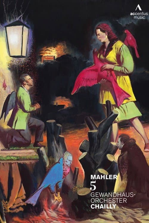 Gustav Mahler - Symphony No. 5 (Gewandhaus Orchestra Leipzig, Riccardo Chailly) poster