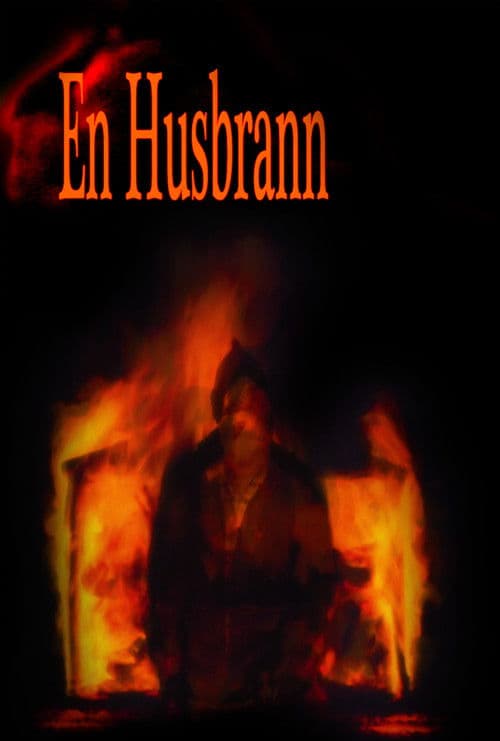En Husbrann poster