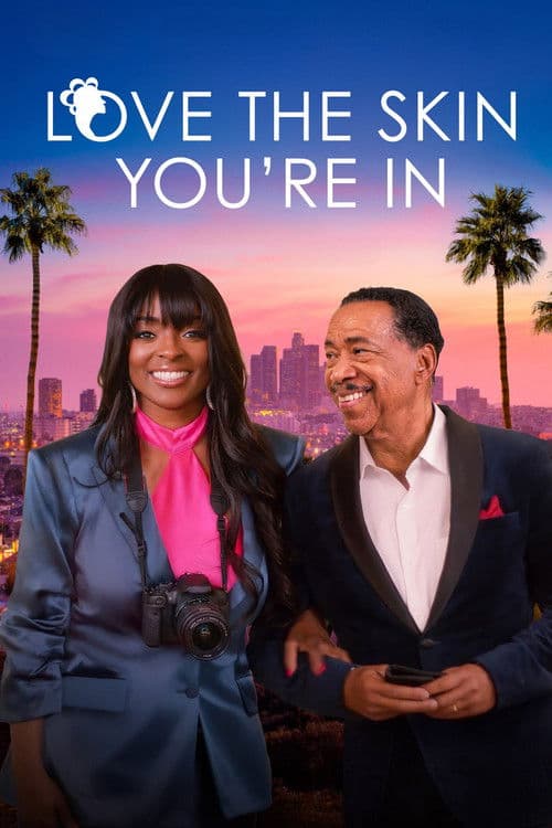 Love the Skin You're In poster